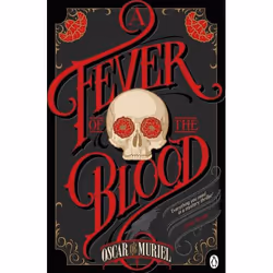 ISBN A Fever of the Blood, English, Paperback, 432 pages
