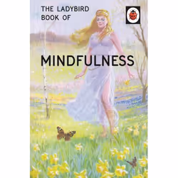ISBN The Ladybird Book of Mindfulness, English, 56 pages