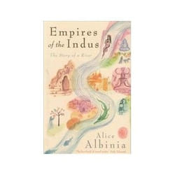 ISBN Empires of the Indus: Story of a River book Politics English 384 pages