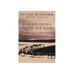 ISBN Foreign Devils on the Silk Road book Politics English