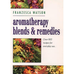 ISBN Aromatherapy, Blends and Remedies