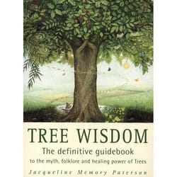 ISBN Tree Wisdom: The definitive guidebook to the myth, folklore and healing power of Trees