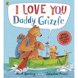 ISBN I Love You Daddy Grizzle book English 32 pages