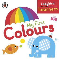 ISBN My First Colours: Ladybird Learners book English 16 pages