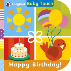ISBN Baby Touch: Happy Birthday!, English, 12 pages