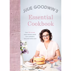 Hachette UK Julie Goodwin's Essential Cookbook, English, Paperback, 336 pages