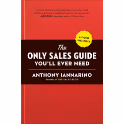 ISBN The Only Sales Guide You’ll Ever Need, Hardcover, 240 pages