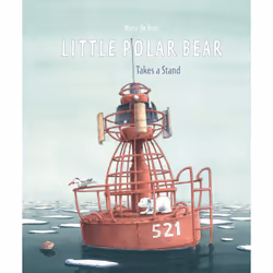 ISBN Little Polar Bear Takes a Stand, English, Hardcover, 32 pages