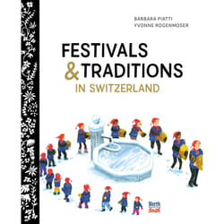 ISBN Festivals & Traditions in Switzerland book History English Hardcover 96 pages