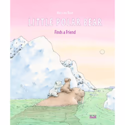 ISBN Little Polar Bear Finds a Friend, English, 32 pages