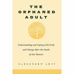 ISBN The Orphaned Adult, Psychology, English, Paperback, 208 pages