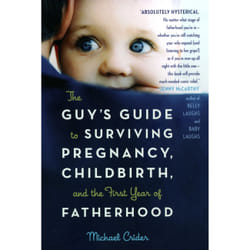 ISBN The Guy's Guide to Surviving Pregnancy, Childbirth, and the First Year of Fatherhood book Educational English Paperback 208 pages