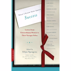 ISBN What I Know Now About Success, English, Paperback, 208 pages