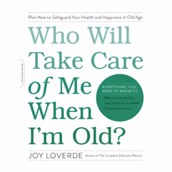 ISBN Who Will Take Care of Me When I'm Old?, Health, mind & body, English, Paperback, 336 pages