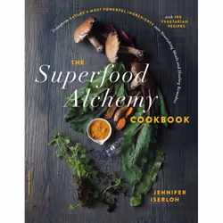 ISBN The Superfood Alchemy Cookbook, Cooking, English, Paperback, 272 pages