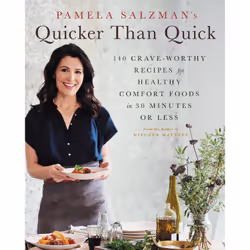 ISBN Pamela Salzman's Quicker Than Quick, Cooking, English, Hardcover, 272 pages