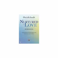 Nurtured by Love: Translated from the Original Japanese Text