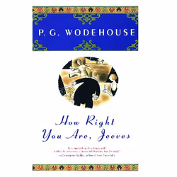 ISBN How Right You Are, Jeeves, English, Trade Paperback, 208 pages
