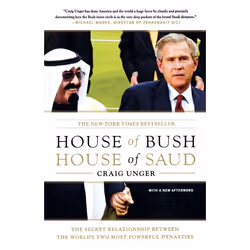 ISBN House of Bush, House of Saud, English, Trade Paperback, 384 pages