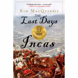 ISBN The Last Days of the Incas, English, Trade Paperback, 544 pages