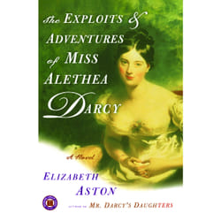 ISBN The Exploits & Adventures of Miss Alethea Darcy