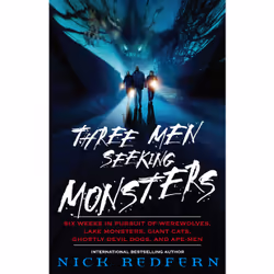 ISBN Three Men Seeking Monsters, English, Trade Paperback, 272 pages