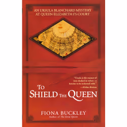 ISBN To Shield the Queen, English, Trade Paperback, 336 pages