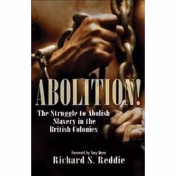 ISBN Abolition! : The Struggle to Abolish Slavery in the British Empire, History, English, 256 pages