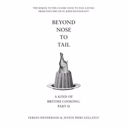 ISBN Beyond Nose to Tail (A Kind of British Cooking: Part II), English, Hardcover, 240 pages