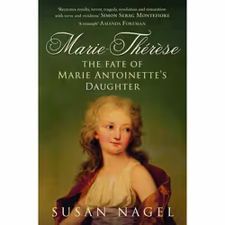 ISBN Marie-Therese (The Fate of Marie Antoinette's Daughter), English, Paperback, 464 pages