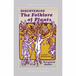 ISBN Discovering The Folklore of Plants, English, Paperback, 168 pages