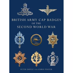 ISBN British Army Cap Badges of the Second World War, English, Paperback, 120 pages