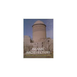 ISBN Islamic Architecture : Form Function and Meaning