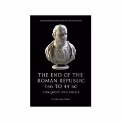 ISBN End of the Roman Republic 146 to 44 BC: Conquest and Crisis, History, English, 320 pages