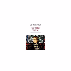 Edinburgh Companion to Robert Burns by Edited by Gerard Carruthers