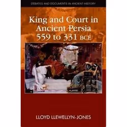 ISBN King and Court in Ancient Persia 559 to 331 BCE, History, English, Paperback, 272 pages
