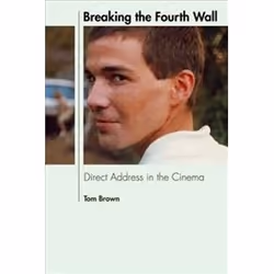 ISBN Breaking the Fourth Wall: Direct Address in the Cinema, Film, English, 188 pages