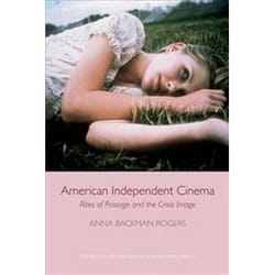 ISBN American Independent Cinema : Rites of Passage and the Crisis Image book Film English Hardcover 224 pages