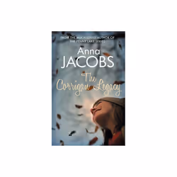The Corrigan Legacy : A captivating story of secrets and surprises - Anna Jacobs - book