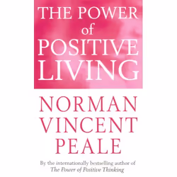 ISBN The Power Of Positive Living, English, Paperback, 240 pages