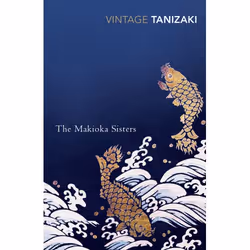 ISBN The Makioka Sisters, English, Paperback, 576 pages