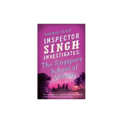 ISBN Inspector Singh Investigates : The Singapore School Of Villainy