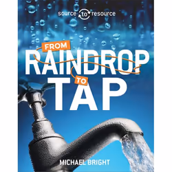 Hachette UK Water: From Raindrop to Tap, English, Paperback, 32 pages