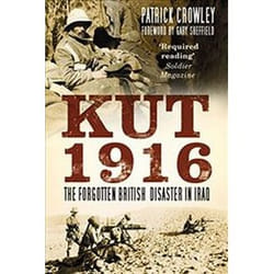 ISBN Kut 1916 : Courage and Failure in Iraq book History English Paperback 320 pages