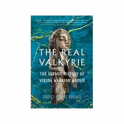 ISBN Real Valkyrie: The Hidden History of Viking Warrior Women, History, English, Hardcover, 336 pages