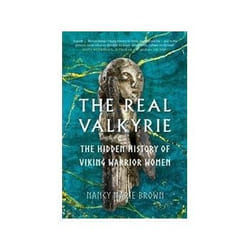 ISBN Real Valkyrie: The Hidden History of Viking Warrior Women book English Hardcover 336 pages