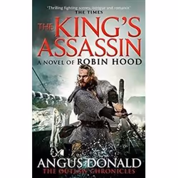 ISBN King's Assassin : Outlaw Chronicles 7, General novel, English, Paperback, 576 pages