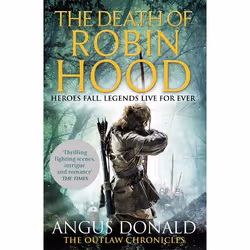 Hachette UK The Death of Robin Hood, English, Paperback, 416 pages