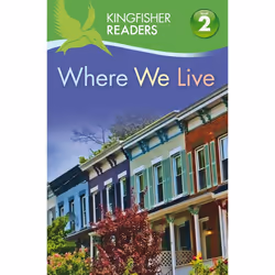 ISBN Kingfisher Readers: Where We Live (Level 2: Beginning to Read Alone), English, Paperback, 32 pages