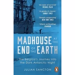 ISBN Madhouse at the End of the Earth, History, English, Paperback, 368 pages